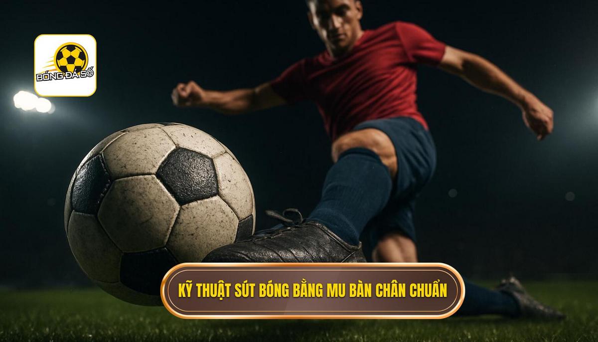 Kỹ thuật sút bóng bằng mu bàn chân: Phân tích chuyên sâu từ A đến Z 2 Các bước thực hiện Kỹ thuật sút bóng bằng mu bàn chân chuẩn mực